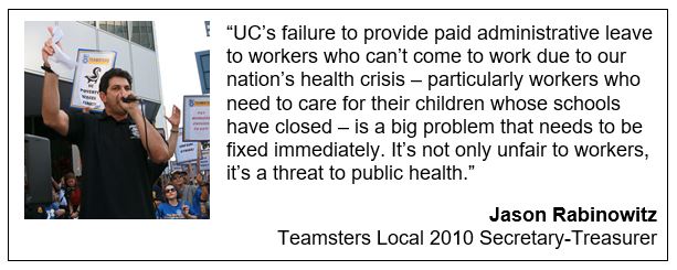 COVID-19 Update: Teamsters Call on UC to Provide Leave to Working Parents During School Closures 2 Jason School Closure Quote 3 13 2020 1